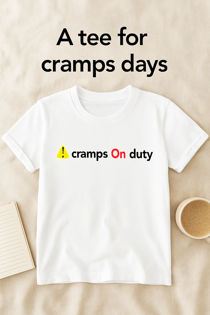 “⚠️ Cramps On Duty | Soft Comfy Period Tee "